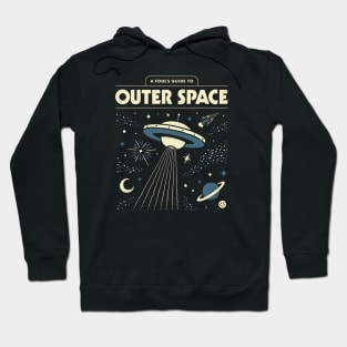 A Fool's guide to Outer Space Hoodie